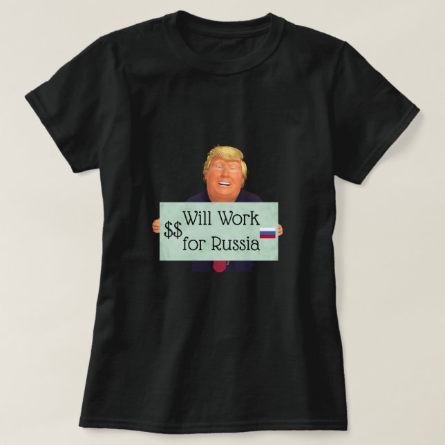 Trump fungerar för Ryssland T-Shirt (Design framsida)