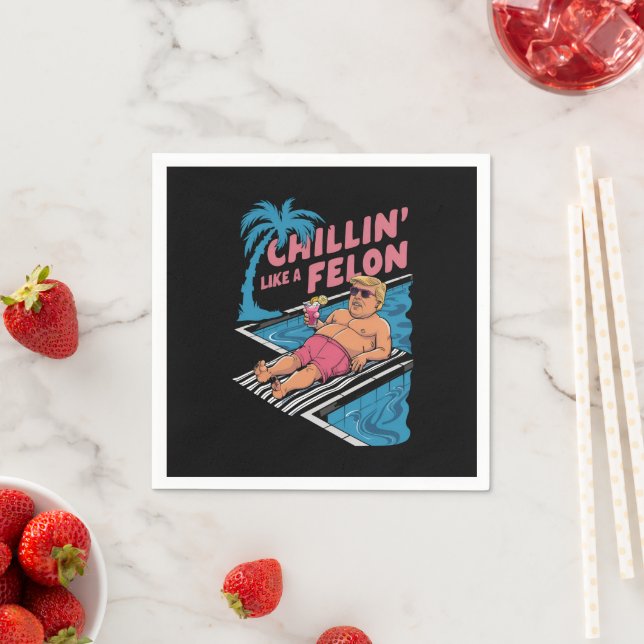 Trump Funny Chillin som en Felon Trump 2024 Pappersservett (Insitu)