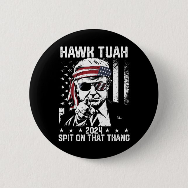 Trump funny Hawk Tush Spit på Thang Knapp (Framsida)