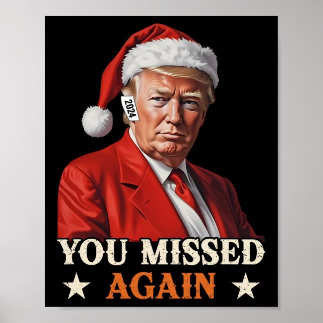 Trump Funny jul du missade igen 2024 Poster (Framsidan)