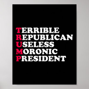 Trump Funny Sarcastic Anti-trump Democratic Manar Poster