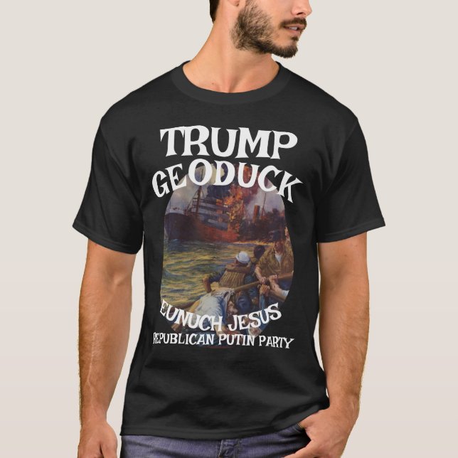 Trump Geoduck Eunuch Jesus sjunkande Frakt Republi T Shirt (Framsida)