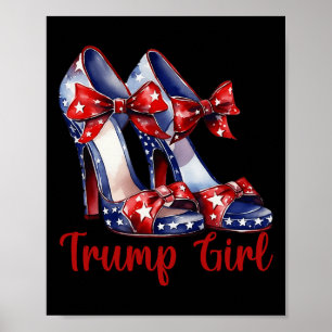 Trump Girl High Heel Stilettos American Flagga Tru Poster