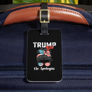 Trump Girl No Apologies Presidentval Bagagebricka