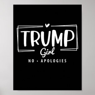 Trump Girl No Apologies Val 2024 Poster