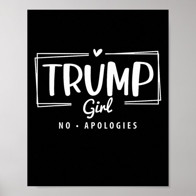 Trump Girl No Apologies Val 2024 Poster (Framsidan)
