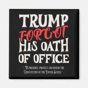Trump glömde bort Office Sworths författning av Magnet