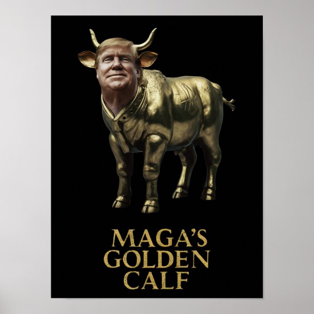 Trump Golden Calf Poster (Framsidan)