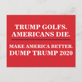 Trump Golfs America Die Dump Trump 2020 Vykort