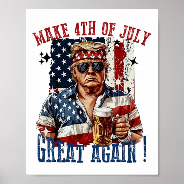 Trump Gör 4:e Juli Stort Igen  Poster (Framsidan)