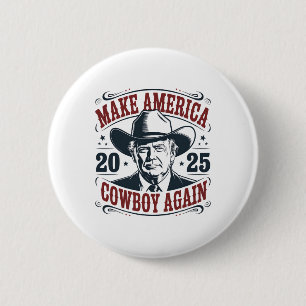 Trump Gör Amerika 2025 Cowboy Igen Rolig Vintage Knapp