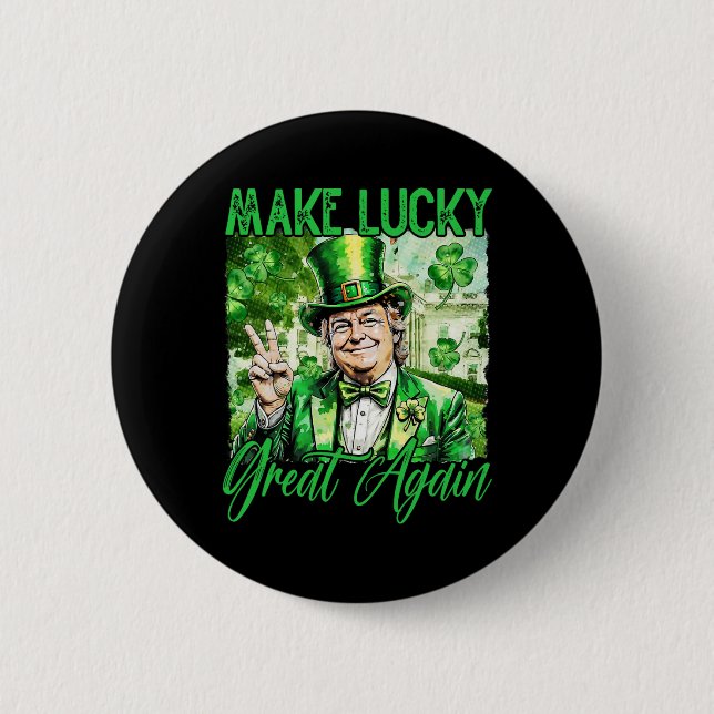 Trump Gör Amerika Lucky Igen St Patrick's Day Sh Knapp (Framsida)