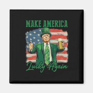 Trump Gör Amerika Lucky igen St patrick's day Sh Magnet