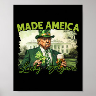 Trump Gör Amerika Lucky Igen St Patrick's Day Sh Poster