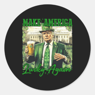 Trump Gör Amerika Lucky igen St patrick's day Sh Runt Klistermärke