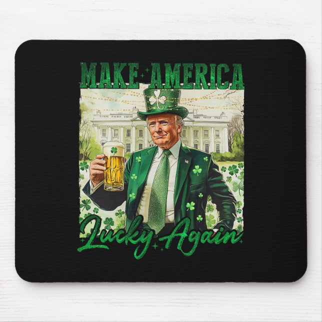 Trump Gör Amerika Lyckligt Igen St Patrick's Day S Musmatta (Framsidan)
