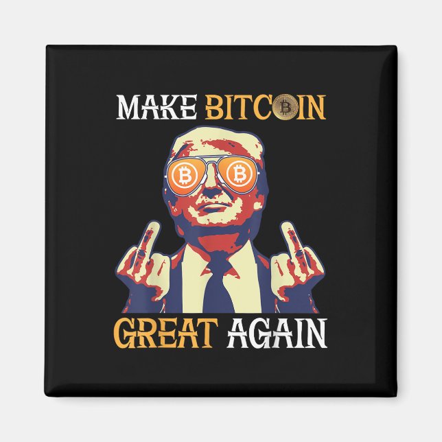 Trump Gör Bitcoin Underbar igen lustigt Magnet (Framsidan)