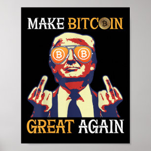 Trump Gör Bitcoin Underbar igen lustigt Poster