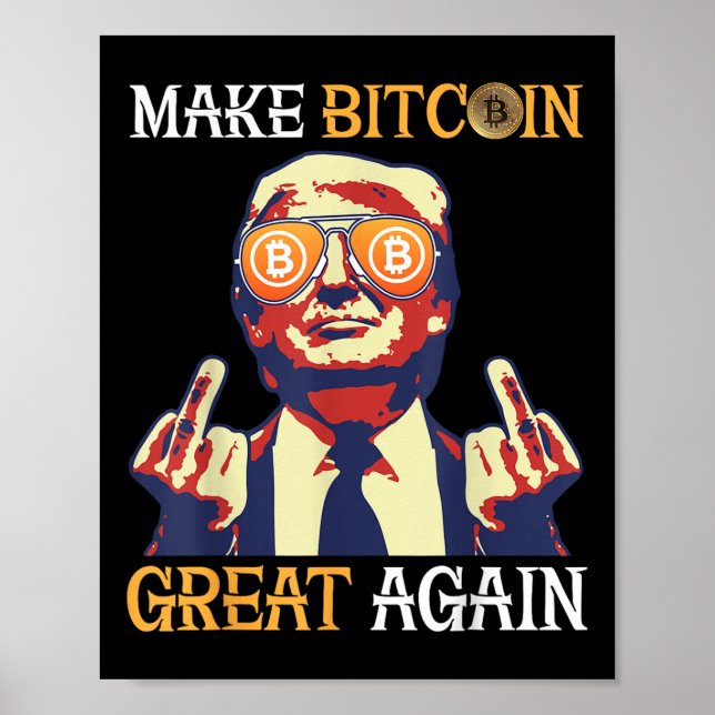 Trump Gör Bitcoin Underbar igen lustigt Poster (Framsidan)