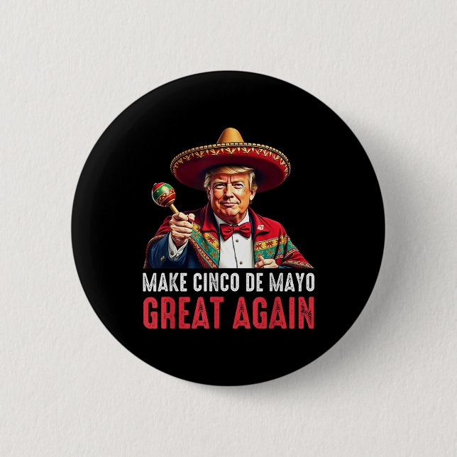 Trump Gör Cinco De Mayo Underbar igen Knapp (Framsida)
