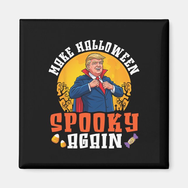 Trump gör Halloween läskigt igen Roligt Dracula co Magnet (Framsidan)