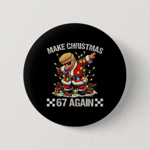 Trump gör jul 67 igen politisk meme Xmas Knapp