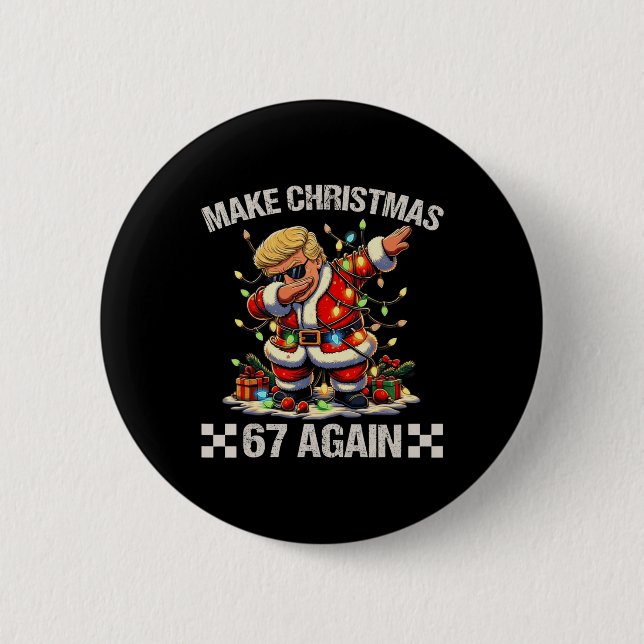 Trump gör jul 67 igen politisk meme Xmas Knapp (Framsida)