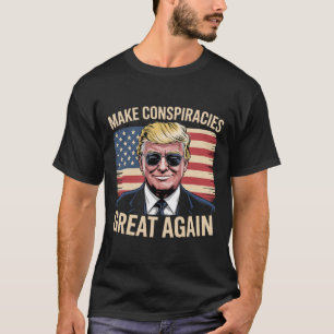 Trump Gör konspirationerna Underbara igen 7 T Shirt