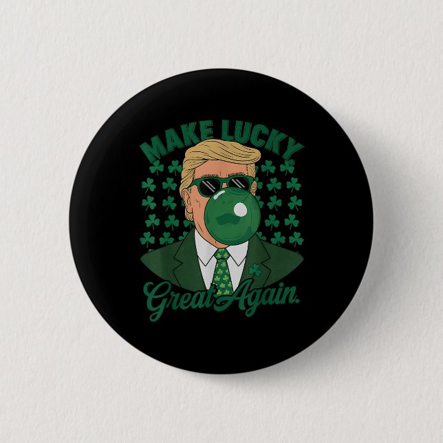 Trump Gör Lucky Underbar igen St. Patricks Day Knapp (Framsida)