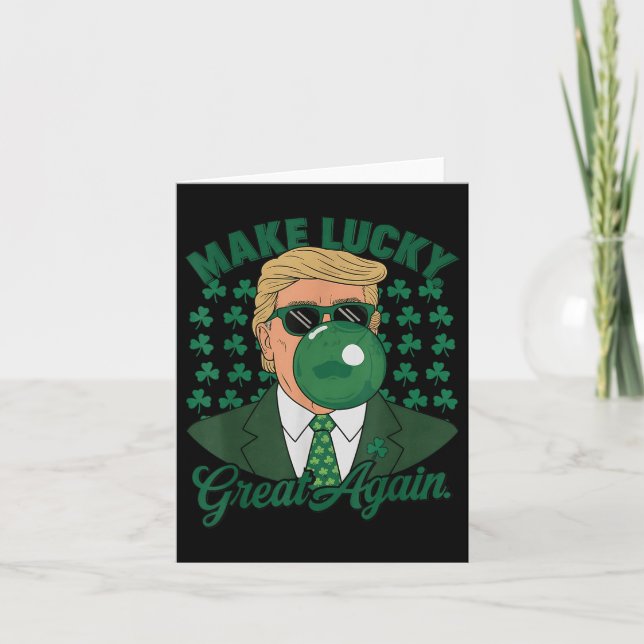 Trump Gör Lucky Underbar igen St. Patricks Day Kort (Framsida)