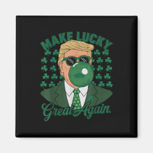 Trump Gör Lucky Underbar igen St. Patricks Day Magnet