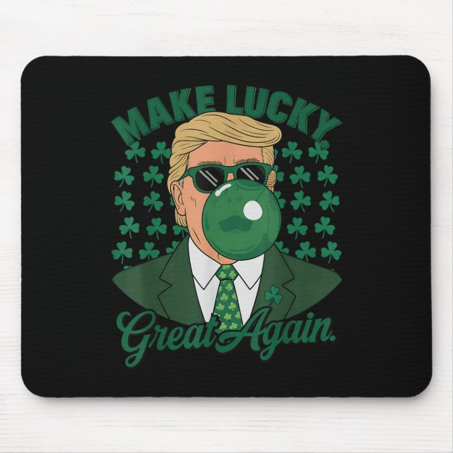 Trump Gör Lucky Underbar igen St. Patricks Day Musmatta (Framsidan)