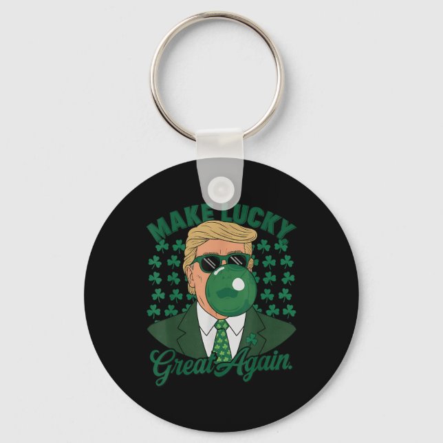Trump Gör Lucky Underbar igen St. Patricks Day Nyckelring (Framsida)