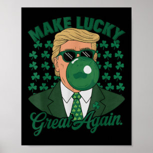 Trump Gör Lucky Underbar igen St. Patricks Day Poster