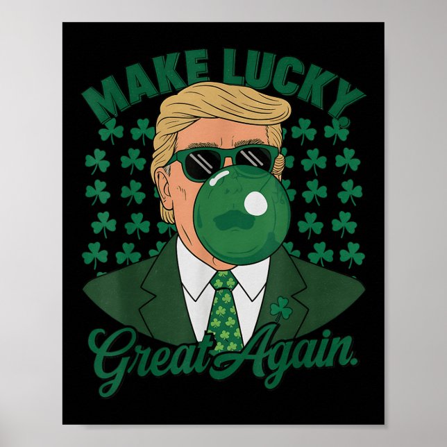 Trump Gör Lucky Underbar igen St. Patricks Day Poster (Framsidan)