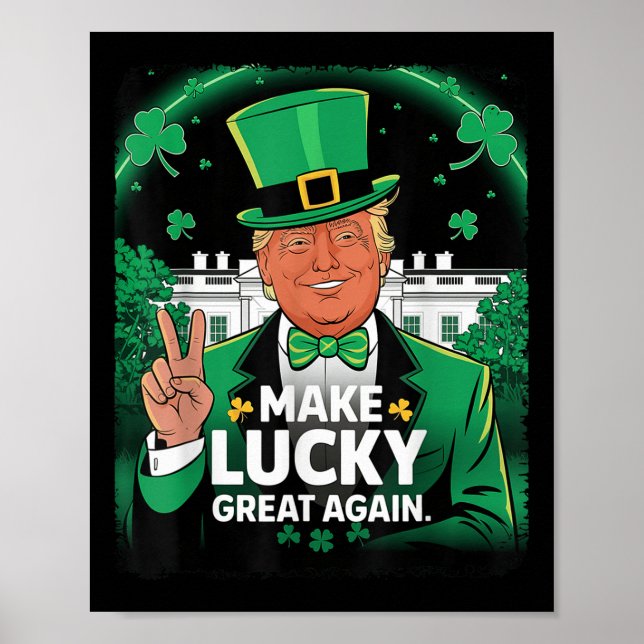 Trump Gör Lucky Underbar igen, St patricks day Poster (Framsidan)