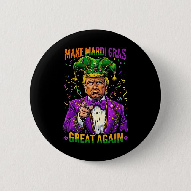 Trump Gör Mardi Gras Underbar igen lustigt Parad Knapp (Framsida)