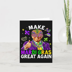 Trump Gör Mardi Gras Underbar igen Mardi Gras Amer Kort