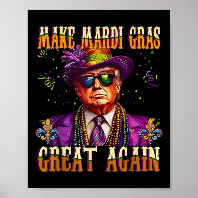 Trump Gör Mardi Gras Underbar igen, roligt Parad C Poster (Framsidan)