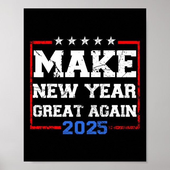 Trump Gör nytt år Underbart igen 2025 Firande Poster (Framsidan)