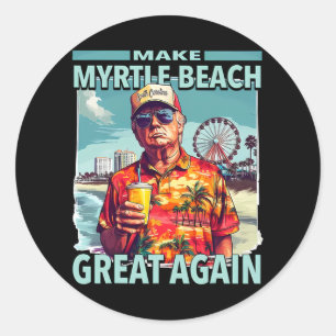 Trump Gör om Myrtle Beach Underbar igen Trump Beac Runt Klistermärke
