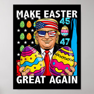 Trump gör påsken bra igen 45 47 kaninjakt ägg poster