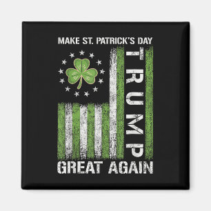 Trump Gör Saint Patricks Day Underbar igen Trump Magnet