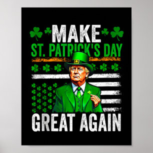 Trump Gör Saint Patricks Day Underbar igen Trump Poster