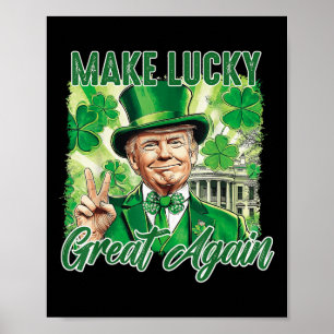 Trump Gör Saint Patricks Day Underbar igen Trump Poster