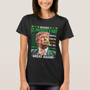 Trump gör St Patricks Day bra igen irländsk-amerik T Shirt