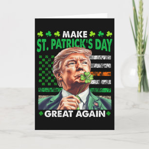 Trump gör St Patricks Day fantastisk igen irländsk Kort