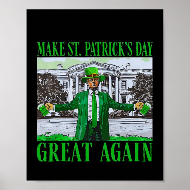 Trump gör St Patricks Day fantastisk igen Rolig Tr Poster (Framsidan)