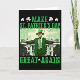 Trump gör St Patrick's Day fantastisk igen Shamroc Kort