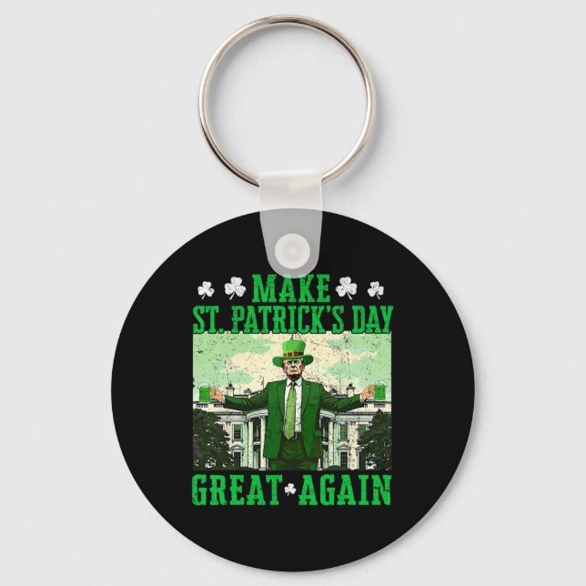 Trump Gör St Patricks Day Större Igen Shamrock T Nyckelring (Framsida)